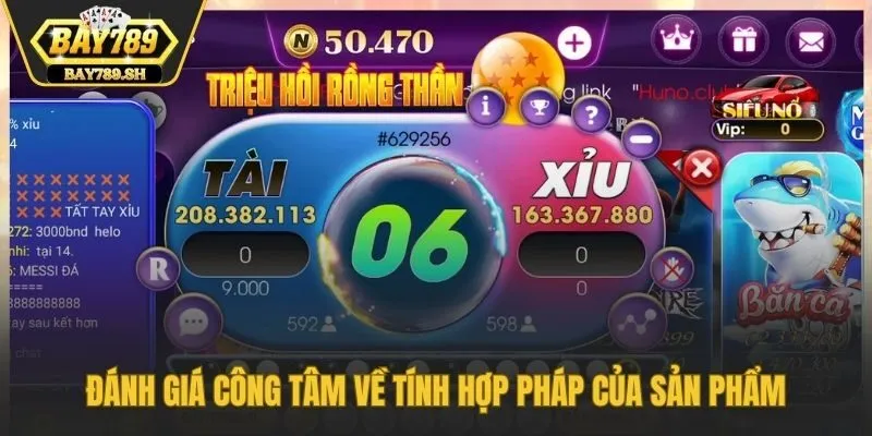 Đánh giá công tâm về tính hợp pháp của sản phẩm